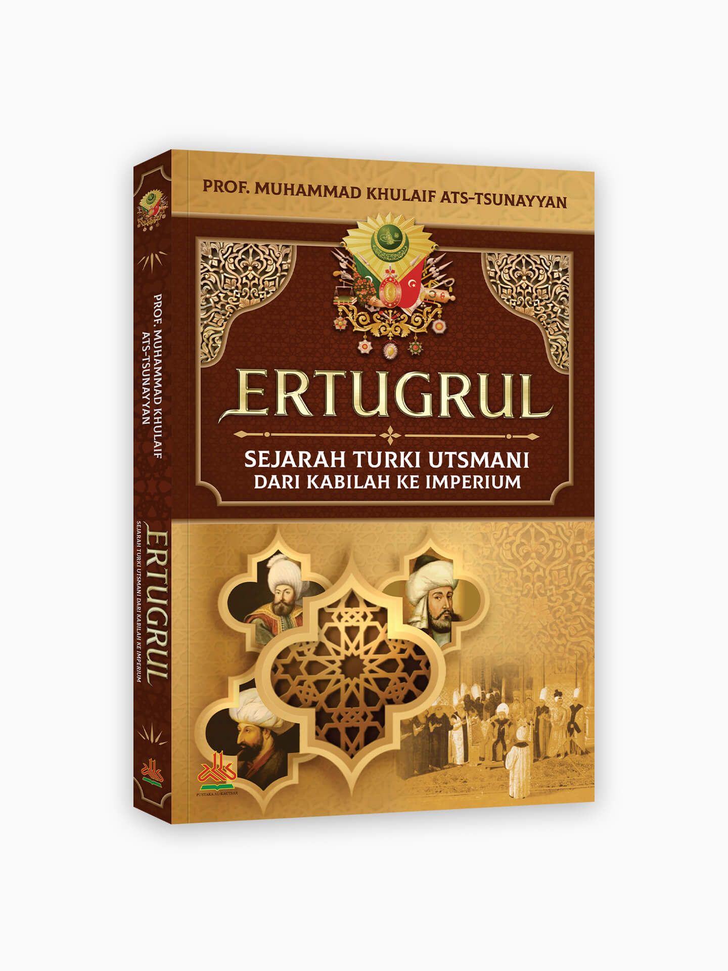Ertugrul : Sejarah Turki Utsmani dari Kabilah Ke Imperium (Soft Cover)