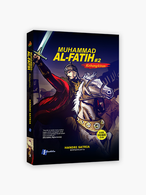 Komik Muhammad Al-Fatih 2 : Kebangkitan