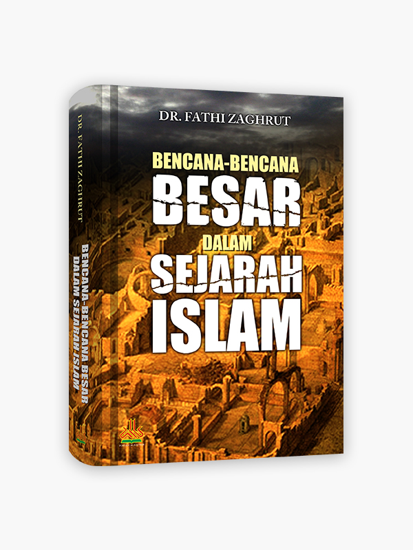 Bencana - bencana Besar dalam Sejarah Islam