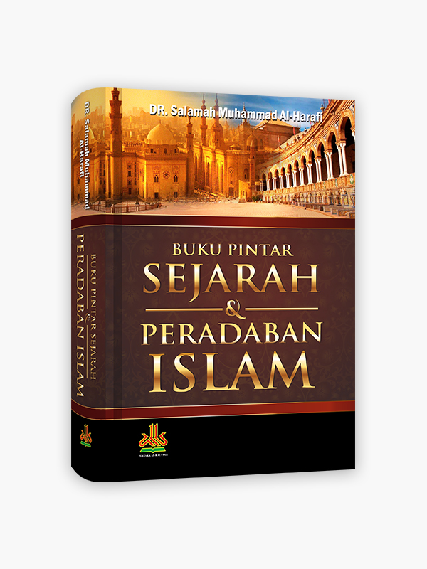 Buku Pintar Sejarah dan Peradaban Islam