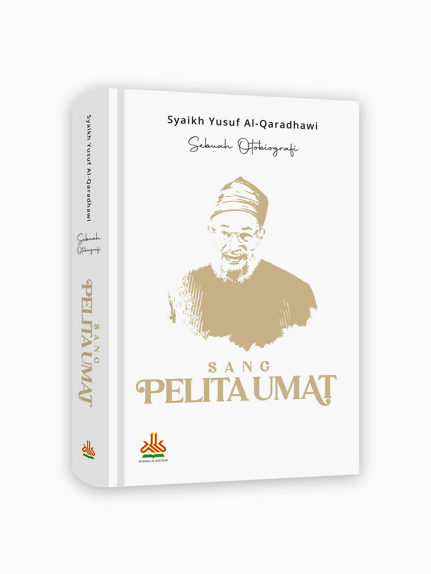 Otobiografi Syaikh Yusuf Al-Qaradhawi : Sang Pelita Umat