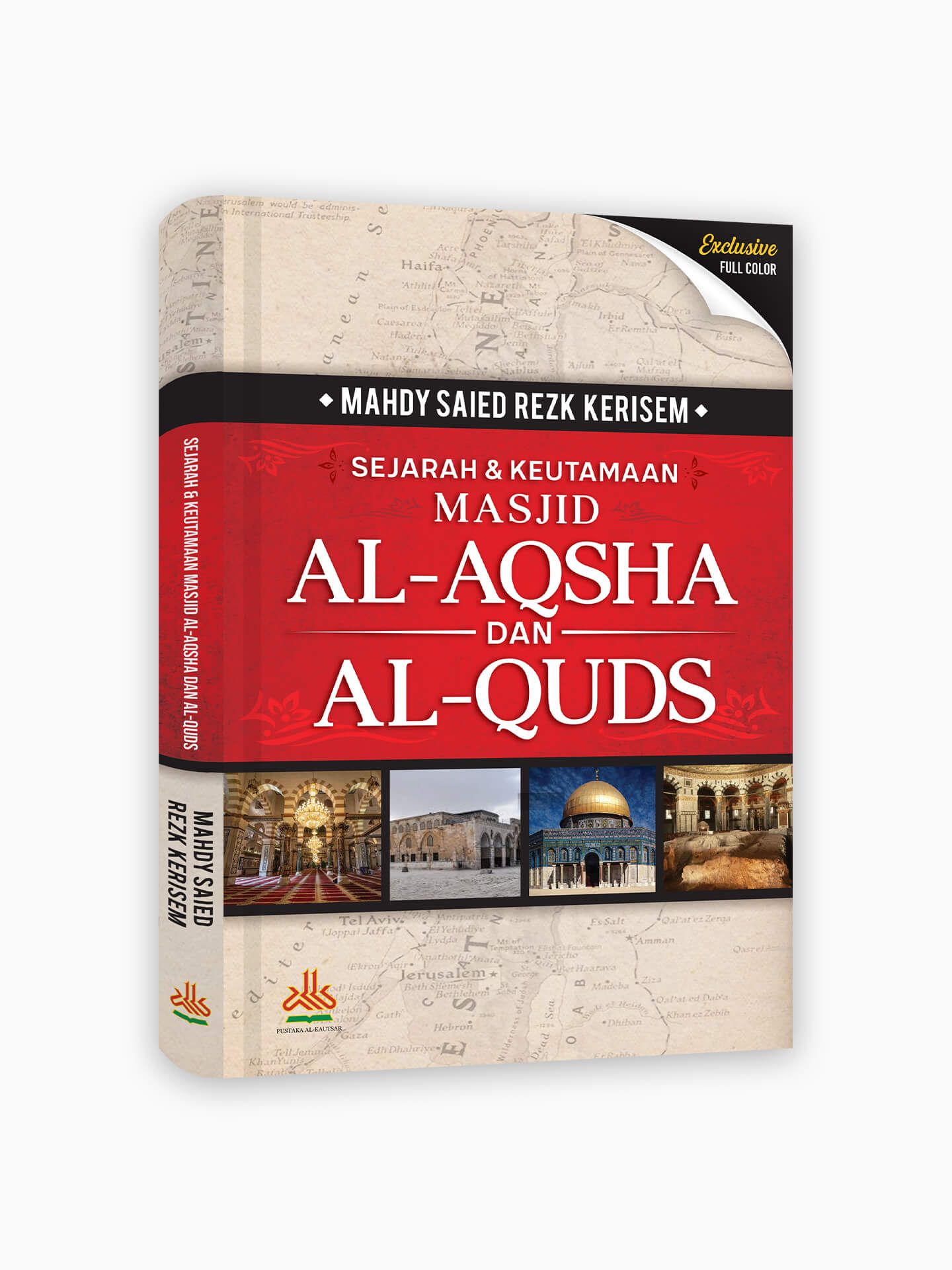 Sejarah & Keutamaan Masjid Al-Aqsha dan Al-Quds