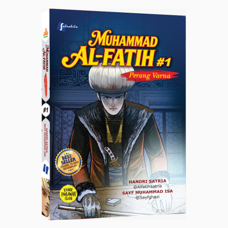 Komik Muhammad Al-Fatih 1 : Perang Varna