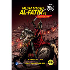 Komik Muhammad Al-Fatih 3 : Penaklukan