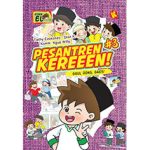 Komik Pesantren Kereeen #3 : Gaul Dong, Gaes!