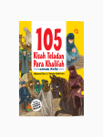 105 Kisah Teladan Para Khalifah Untuk Anak