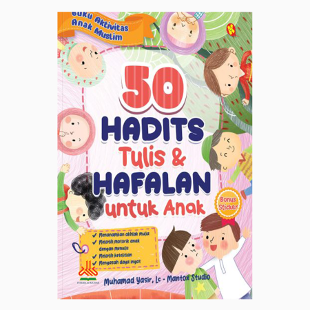 50 Hadits Tulis dan Hafalan untuk Anak