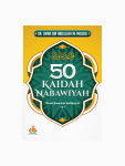 50 Kaidah Nabawiyah : Untuk Jiwa dan Kehidupan