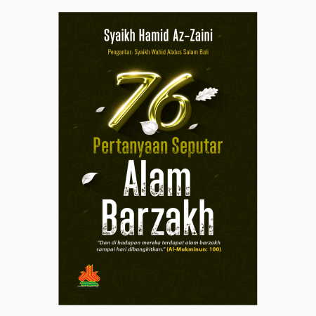 76 Pertanyaan Seputar Alam Barzakh