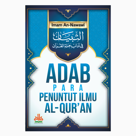 Adab Para Penuntut Ilmu Al-Qur`an