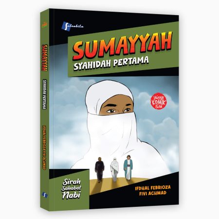 Komik Sumayyah : Syahidah Pertama