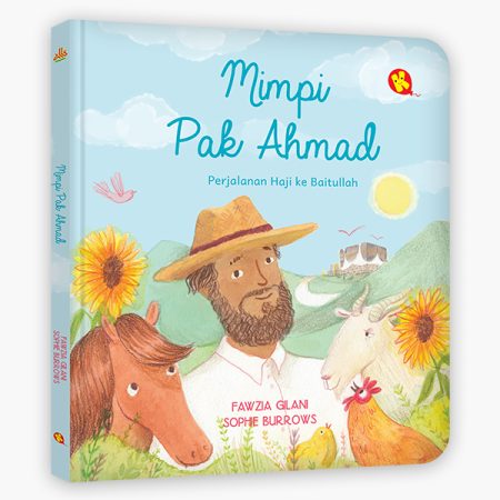 Mimpi Pak Ahmad : Perjalanan Haji ke Baitullah