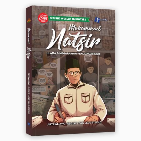 Komik Mohammad Natsir : Ulama & Negarawan Penggagas NKRI