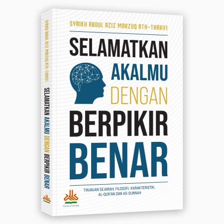 Selamatkan Akalmu dengan Berpikir Benar