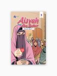 Komik Aisyah binti Abu Bakar #3 : Ibunda Umat