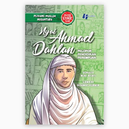 Komik Nyai Ahmad Dahlan : Pelopor Pendidikan Perempuan