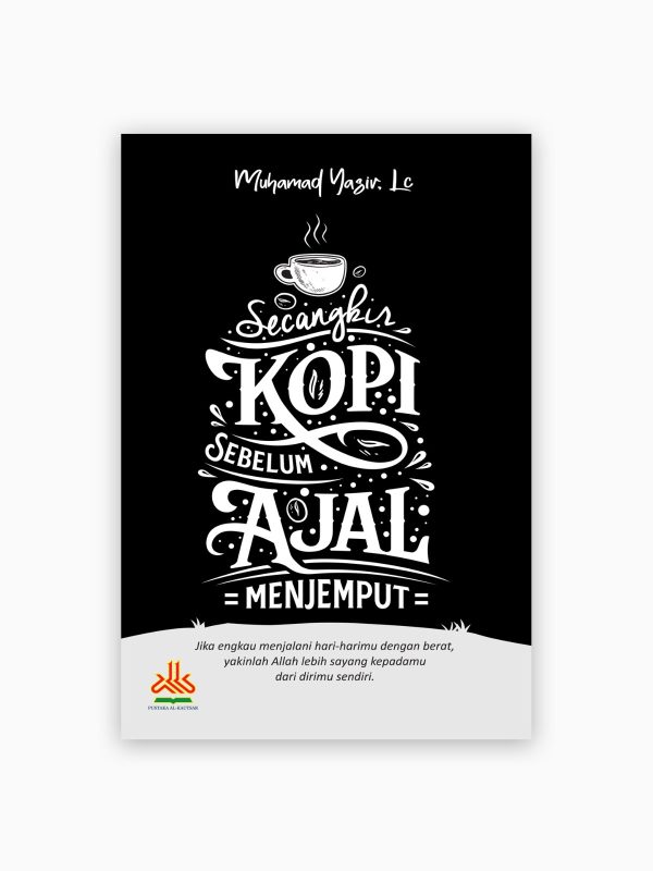 Secangkir Kopi Sebelum Ajal Menjemput
