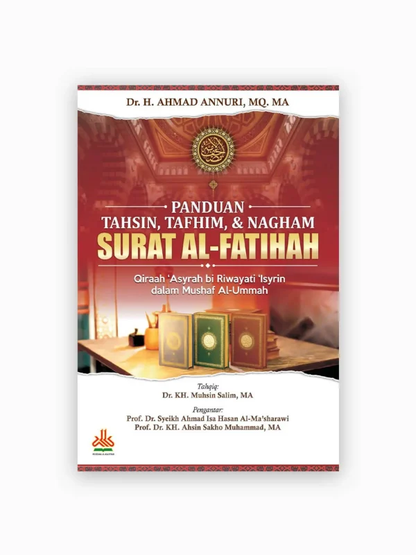 Panduan Tahsin, Tafhim, & Nagham Surat Al-Fatihah