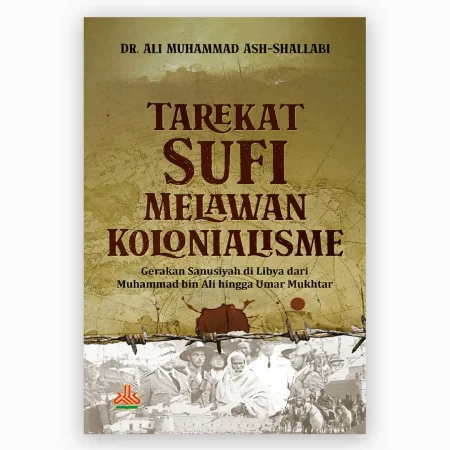 Tarekat Sufi Melawan Kolonialisme