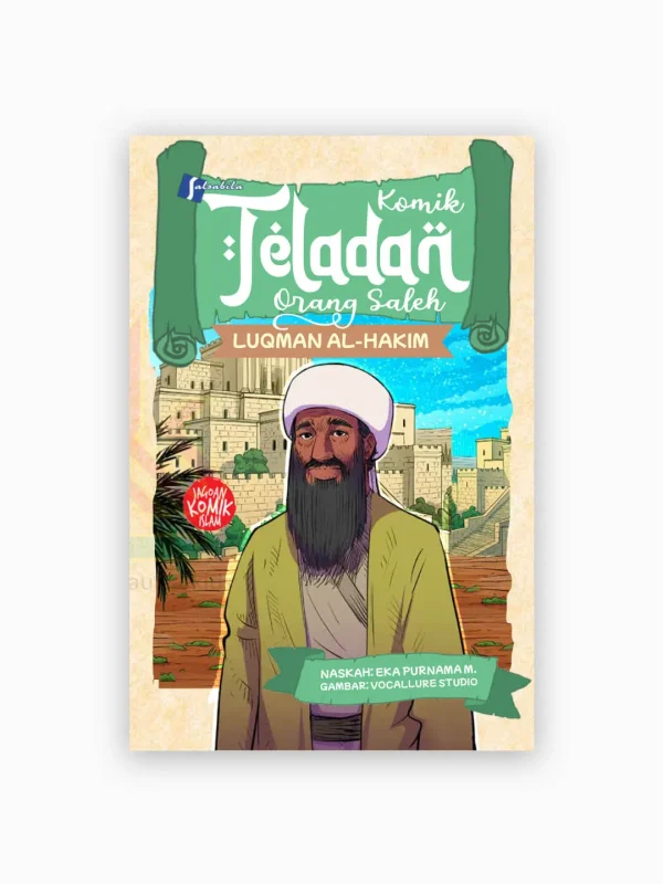 Komik Teladan Orang Saleh : Lukmanul Al-Hakim