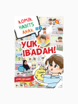 Komik Hadits Anak #6: Yuk, Ibadah!