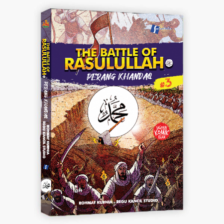 The Battle Of Rasulullah SAW # 3 ; Perang Khandaq