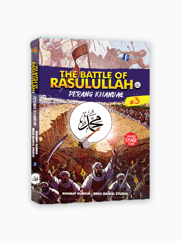 The Battle Of Rasulullah SAW # 3 ; Perang Khandaq