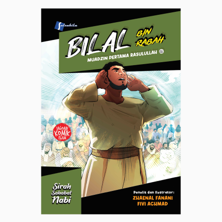 Bilal Bin Rabah ; Muadzin Pertama Rasulullah