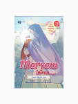 Maryam Binti Imran ; Sang Wanita Suci