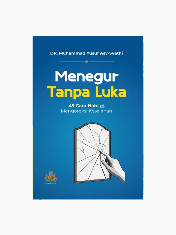 Menegur Tanpa Luka