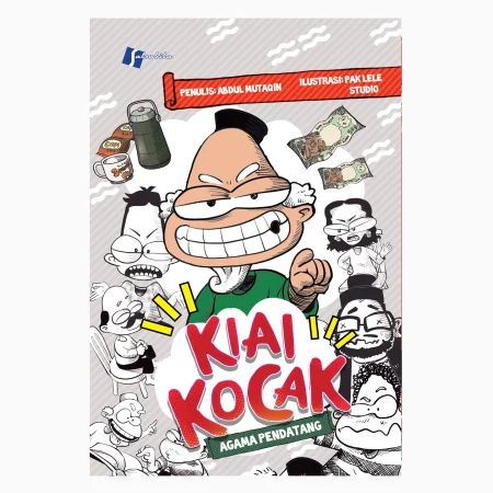 Kiai Kocak ; Agama Pendatang