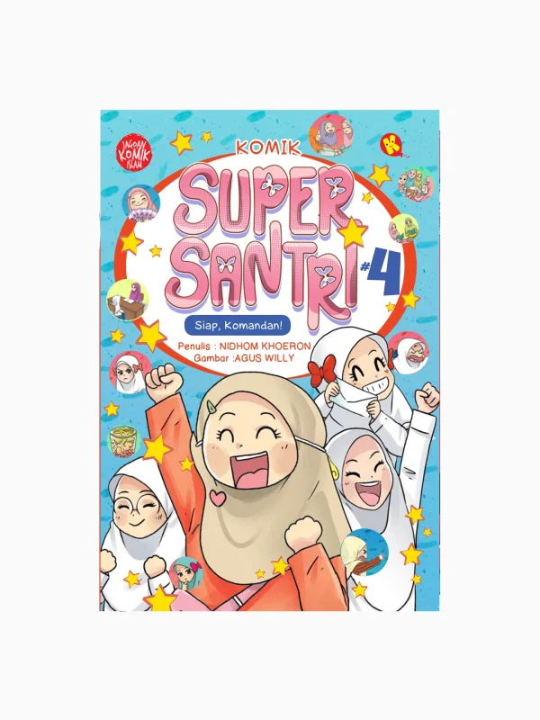 Komik Super Santri 4 ; Siap Komandan!