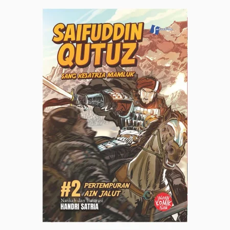 Saifuddin Qutuz Sang Kesatria Mamluk # 2 ; Pertempuran Ain Jalut