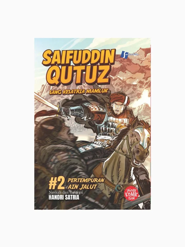 Saifuddin Qutuz Sang Kesatria Mamluk # 2 ; Pertempuran Ain Jalut
