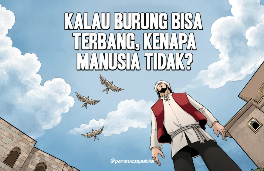 Kalau Burung Bisa Terbang